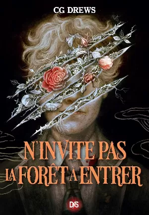 N'invite pas la forêt à entrer