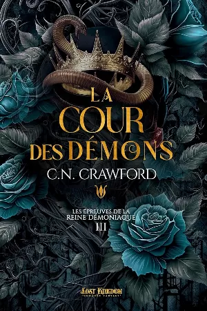 Les épreuves de la Reine démoniaque, Tome 3 : La Cour des Démons