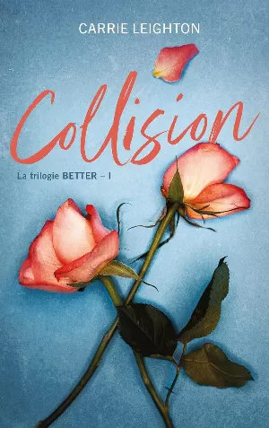 Better, Tome 1 : Collision