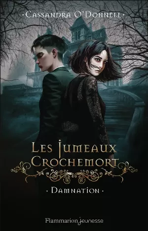 Les Jumeaux Crochemort, Tome 3 : Damnation