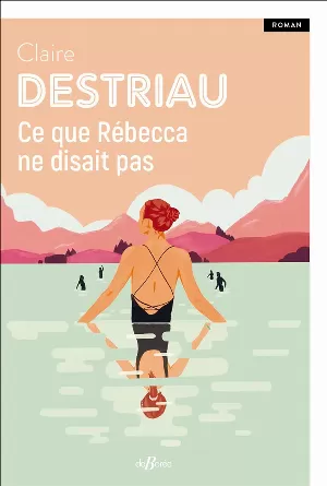 Ce que Rébecca ne disait pas