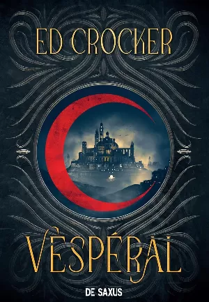 Les Terres éternelles, Tome 1 : Vespéral