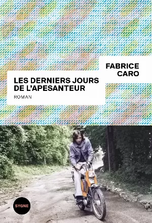 Les derniers jours de l'apesanteur