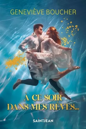 À ce soir dans mes rêves