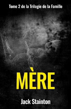 Famille, Tome 2 : Mère