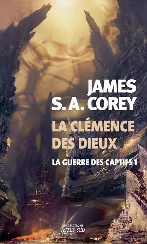 La guerre des captifs, Tome 1 : La clémence des dieux