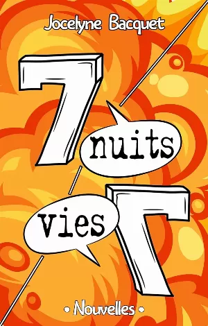 Sept nuits, sept vies: Recueil de nouvelles (Histoires de femmes)