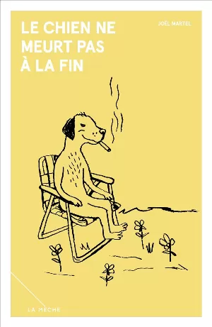 Le chien ne meurt pas à la fin