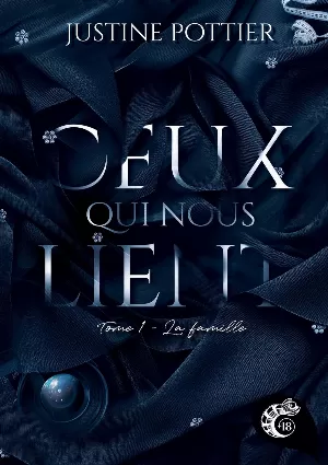 Ceux qui nous lient, Tome 1 : La Famille