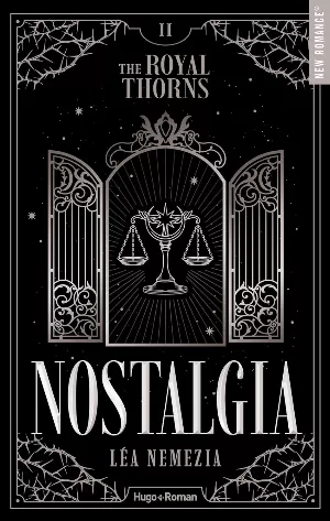 The Royal Thorns, Tome 2 : Nostalgia