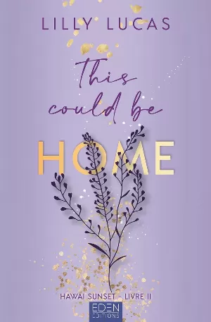 Hawai sunset, Tome 2 : This could be home