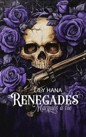 Renegades, Tome 4 : Marqués à vie