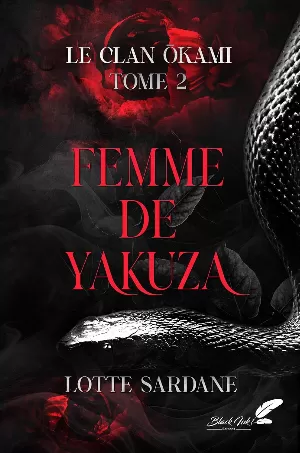 Le Clan Ōkami, Tome 2 : Femme de Yakuza