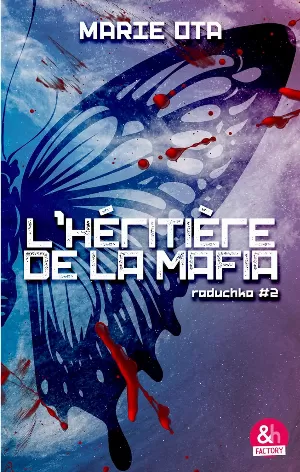 Raduchka, Tome 2 : L'Héritière de la mafia