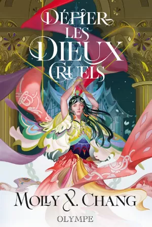 Défier les dieux cruels