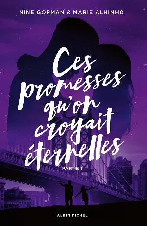 La nuit où les étoiles se sont éteintes, Tome 4 : Ces promesses qu'on croyait éternelles - Partie 1