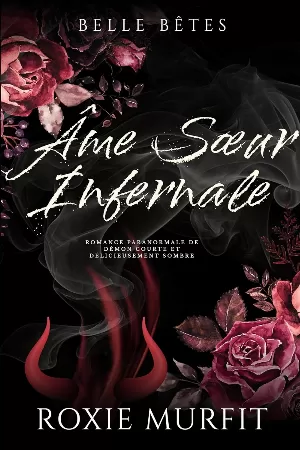 Belles bêtes, Tome 3 : Âme sœur infernale