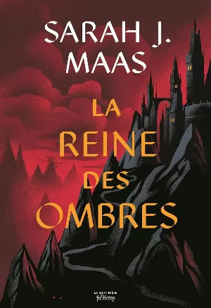 Throne of Glass, Tome 4 : La Reine des ombres