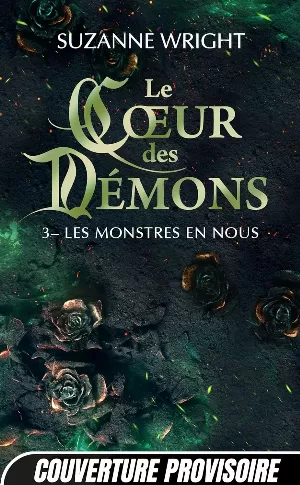 Le Coeur des démons, Tome 3 : Les Monstres en nous