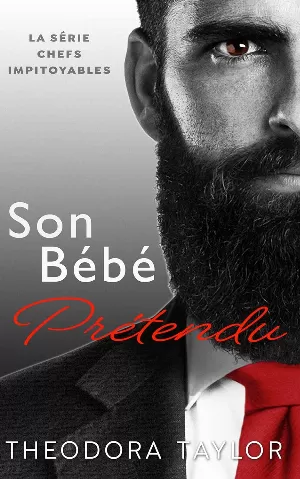 Chefs Impitoyables, Tome 1 : Son Bébé Prétendu