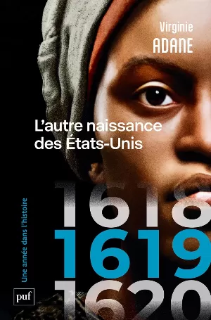 1619. L'autre naissance des États-Unis
