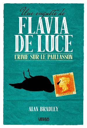 Flavia de Luce, Tome 1 : Crime sur le paillasson