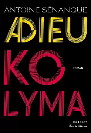 Adieu Kolyma