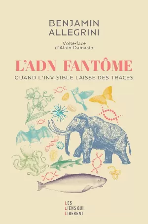 L'adn fantôme: Quand l'invisible laisse des traces