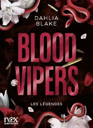Les Légendes, Tome 2 : Blood Vipers
