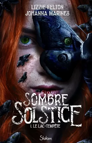 Sombre solstice, Tome 1 : Le Lac-tempête