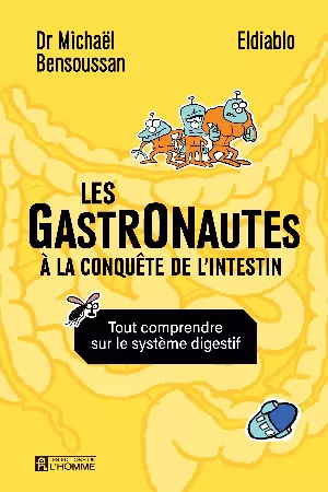 Les gastronautes à la conquête de l'intestin