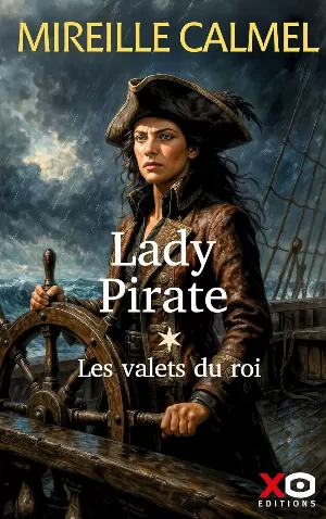 Lady Pirate, Tome 1 : Les valets du roi