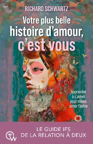 Votre plus belle histoire d'amour, c'est vous