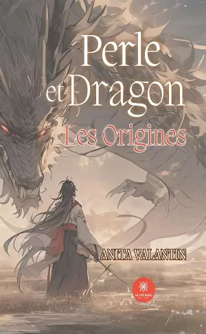 Perle et dragon, les origines