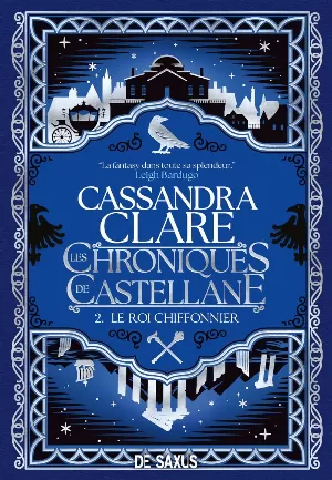 Les Chroniques de Castellane, Tome 2 : Le Roi chiffonnier