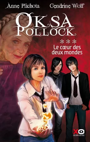 Oksa Pollock, Tome 3 : Le coeur des Deux Mondes