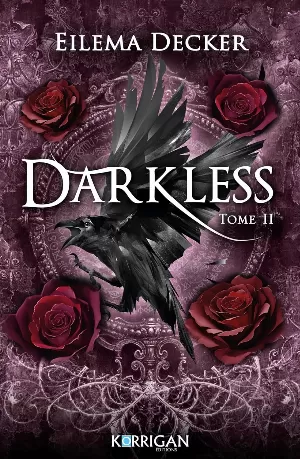 Darkless, Tome 2