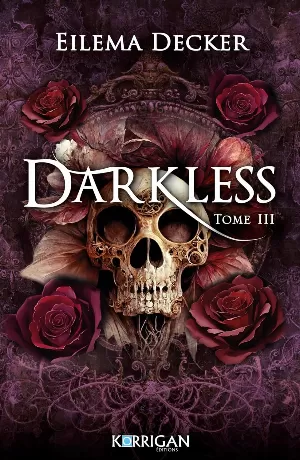 Darkless, Tome 3