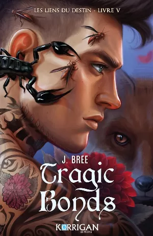 Les Liens du destin, Tome 5 : Tragic Bonds