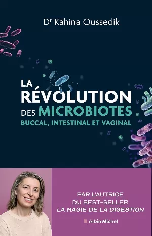 La Révolution des microbiotes: Buccal, intestinal, et vaginal