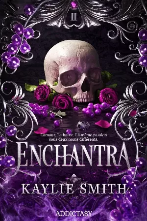 Wicked Games, Tome 2 : Enchantra