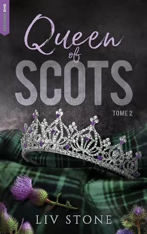 King of Scots, Tome 2 : Queen of Scots