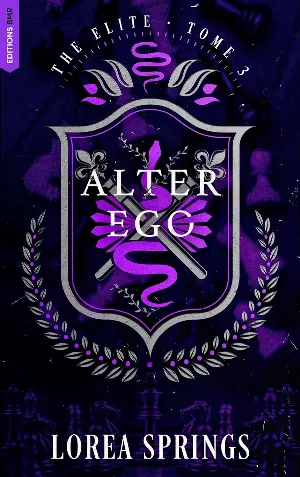 The Elite, Tome 3 : Alter Ego