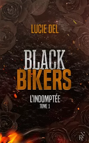 Black Bikers, Tome 1 : L'Indomptée