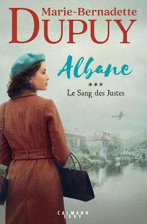 Albane, Tome 3 : Le Sang des justes - partie 1 et 2