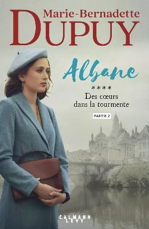 Albane, Tome 4 : Des coeurs dans la tourmente - partie 2