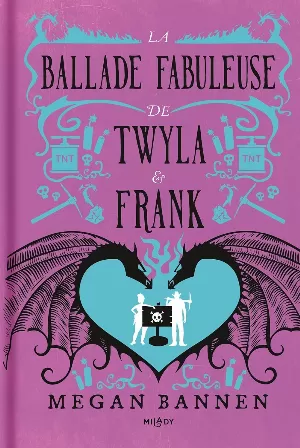 La Ballade funèbre, Tome 2 : La Ballade fabuleuse de Twyla et Frank