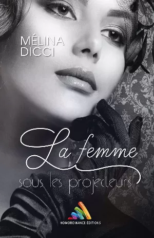 Dans l'ombre d'Emma, Tome 2 : La Femme sous les projecteurs