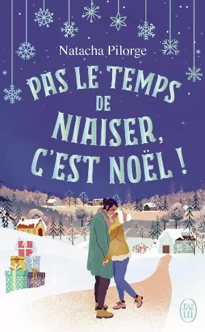 Pas le temps de niaiser, c'est Noël