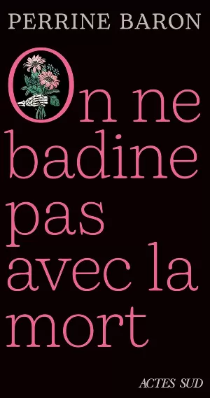 On ne badine pas avec la mort